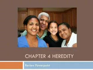 Chapter 4 Heredity