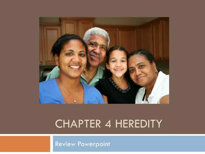chapter 4 heredity