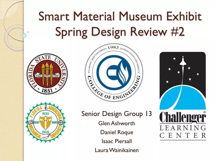 smart material museum exhibit spring design review 2