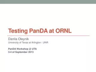 Testing PanDA at ORNL