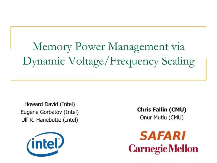 memory power management via dynamic voltage frequency scaling