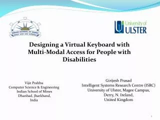 Designing a Virtual Keyboard with Multi-Modal Access for People with Disabilities