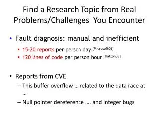 Find a Research Topic from Real Problems/Challenges You Encounter