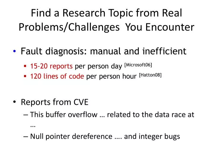 find a research topic from real problems challenges you encounter