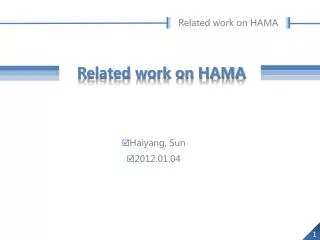 Related work on HAMA
