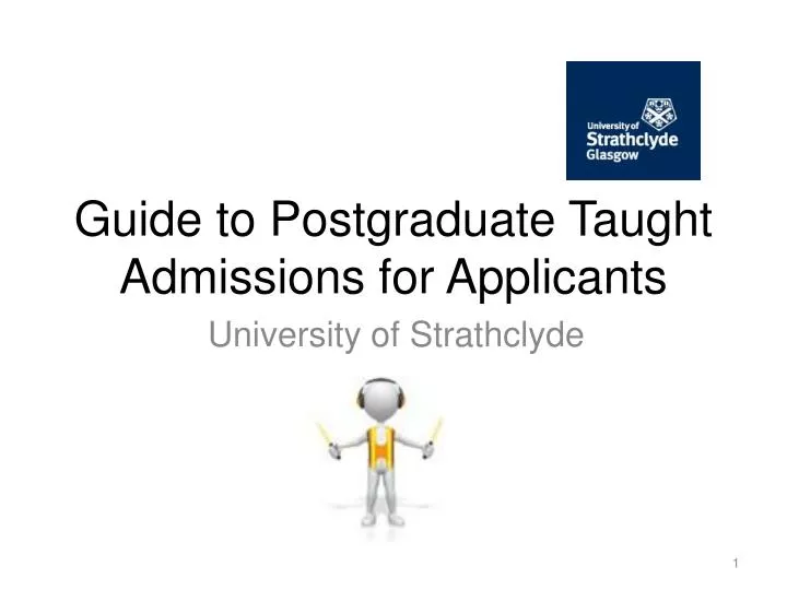 guide to postgraduate taught admissions for applicants