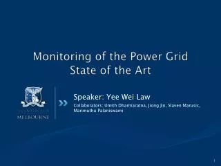 Monitoring of the Power Grid State of the Art