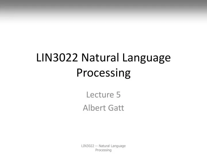 lin3022 natural language processing