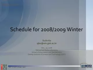 Schedule for 2008/2009 Winter