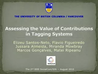 Assessing the Value of Contributions in Tagging Systems