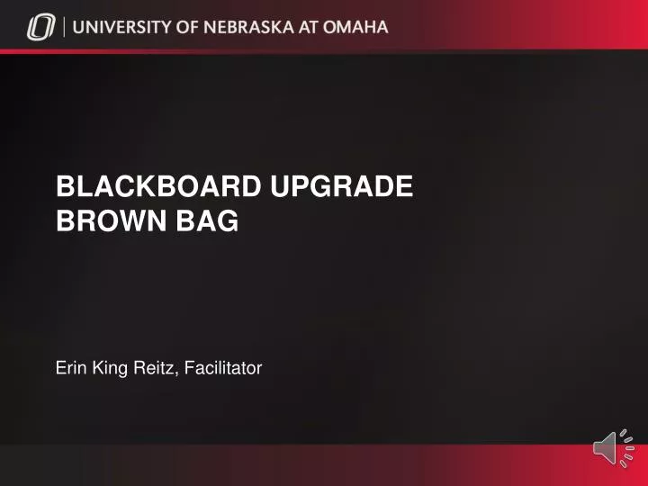 blackboard upgrade brown bag