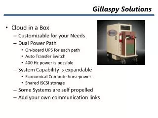 Cloud in a Box Customizable for your Needs Dual Power Path On-board UPS for each path