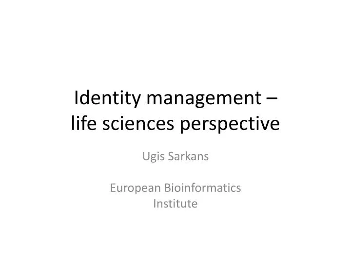 identity management life sciences perspective