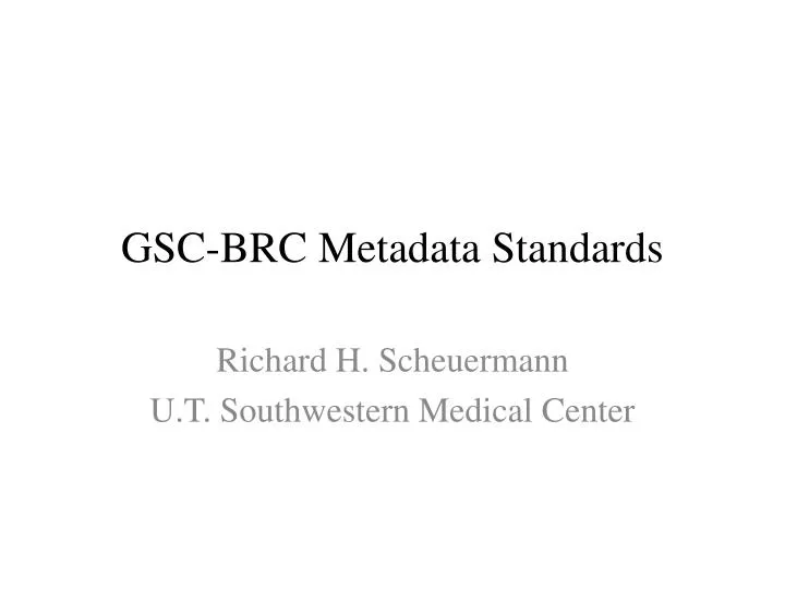 gsc brc metadata standards