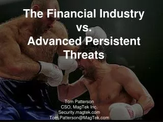 The Financial Industry vs. Advanced Persistent Threats