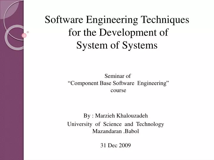 software engineering techniques for the development of system of systems