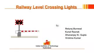 Railway Level Crossing Lights