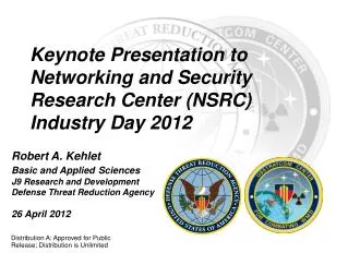 Keynote Presentation to Networking and Security Research Center (NSRC) Industry Day 2012