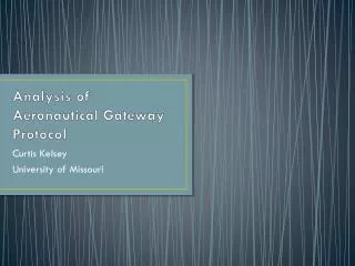 Analysis of Aeronautical Gateway Protocol