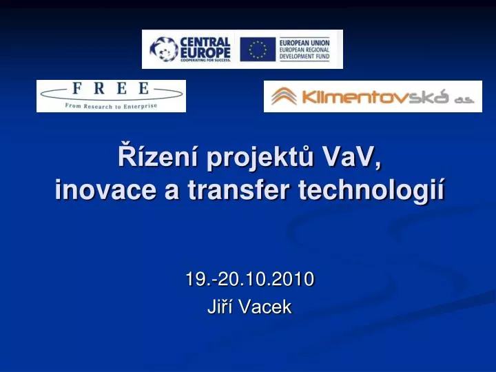 zen projekt vav inovace a transfer technologi