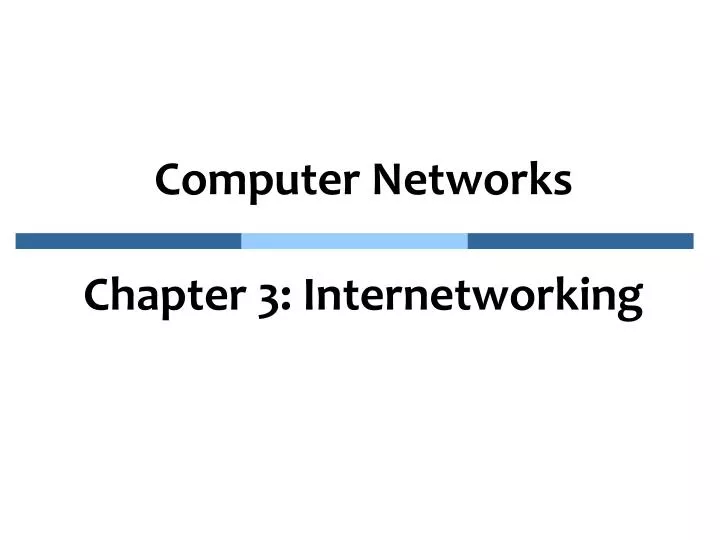 computer networks chapter 3 internetworking