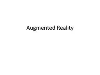 Augmented Reality