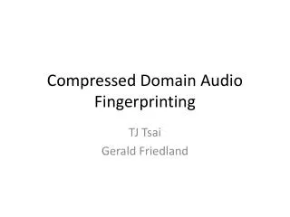 Compressed Domain Audio Fingerprinting