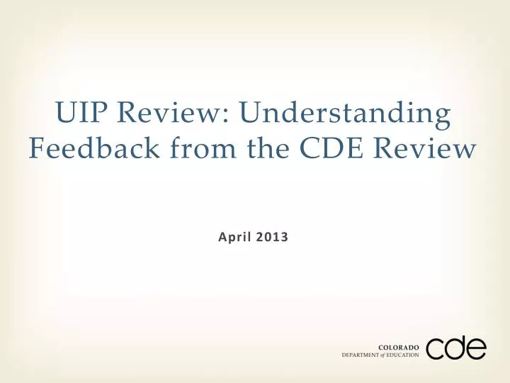 uip review understanding feedback from the cde review