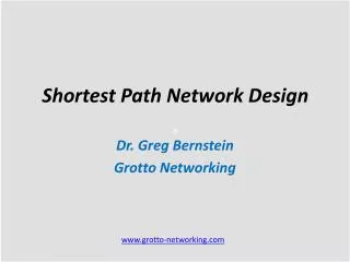 Shortest Path Network Design
