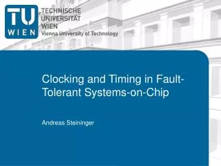 Clocking and Timing in Fault-Tolerant Systems-on-Chip