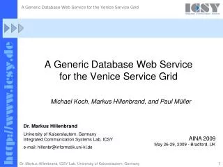 A Generic Database Web Service for the Venice Service Grid