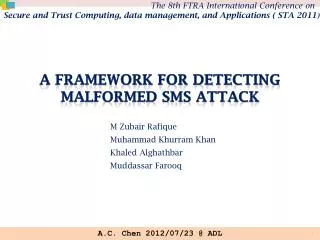 A Framework for Detecting Malformed SMS Attack