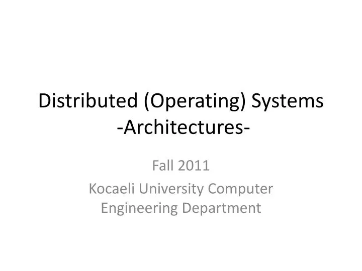 distributed operating systems architectures