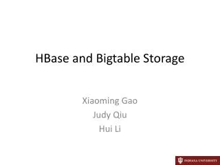 HBase and Bigtable Storage