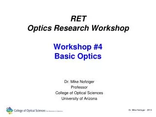 RET Optics Research Workshop Workshop #4 Basic Optics