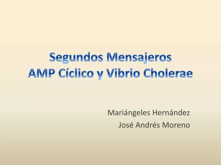 segundos mensajeros amp c clico y vibrio c holerae