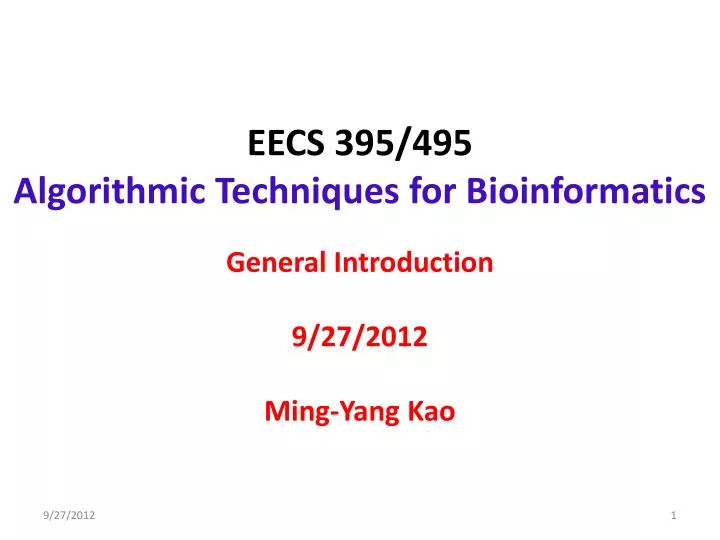 eecs 395 495 algorithmic techniques for bioinformatics