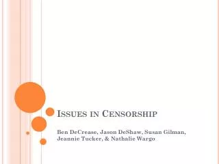 Issues in Censorship