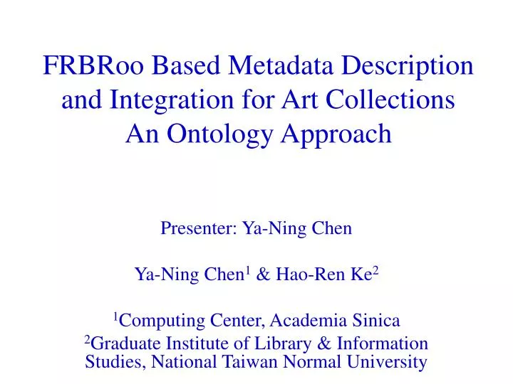 frbroo based metadata description and integration for art collections an ontology approach