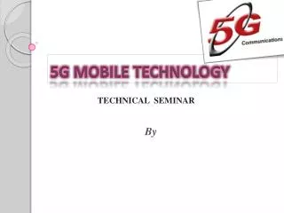 5G MOBILE TECHNOLOGY