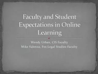 Faculty and Student Expectations in Online Learning