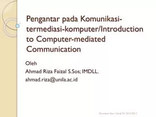 Pengantar pada Komunikasi-termediasi-komputer /Introduction to Computer-mediated Communication