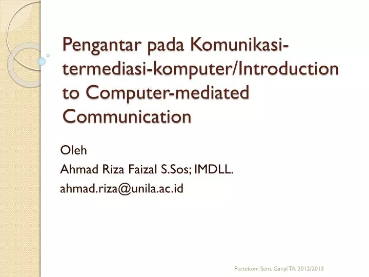 pengantar pada komunikasi termediasi komputer introduction to computer mediated communication