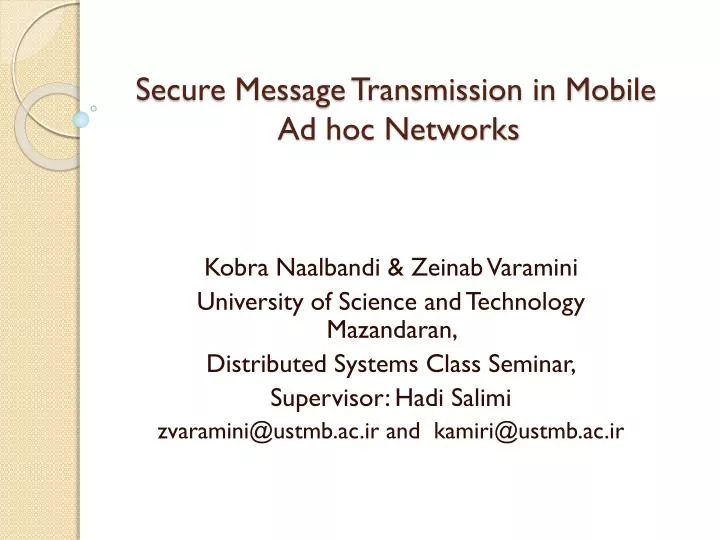 secure message transmission in mobile ad hoc networks