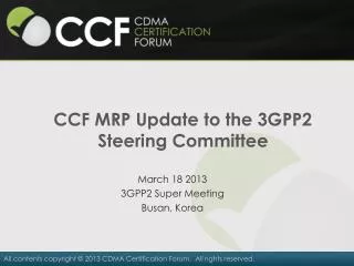 CCF MRP Update to the 3GPP2 Steering Committee