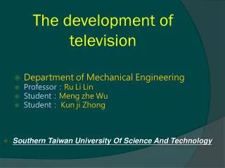 The development of television