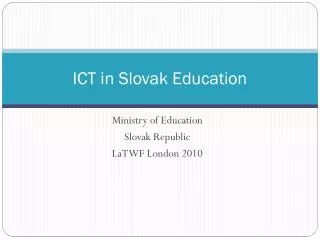 ICT in Slovak Education