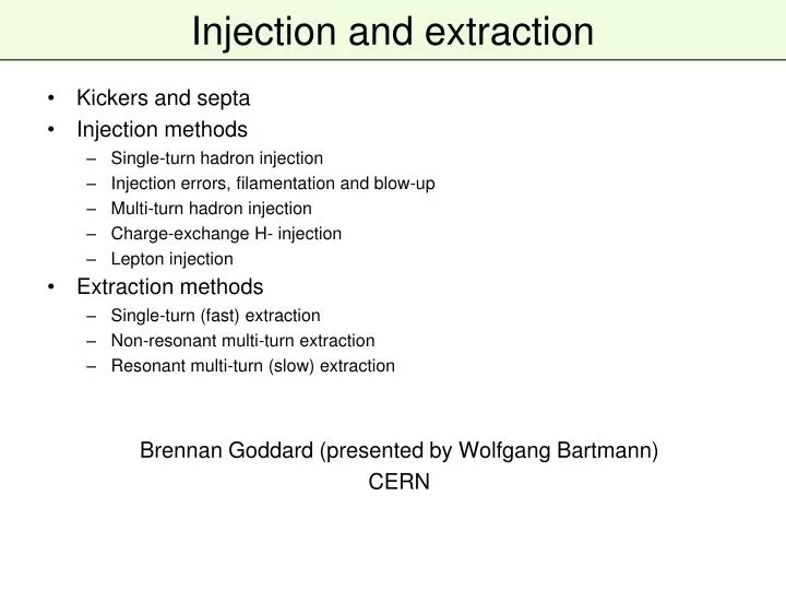 injection and extraction
