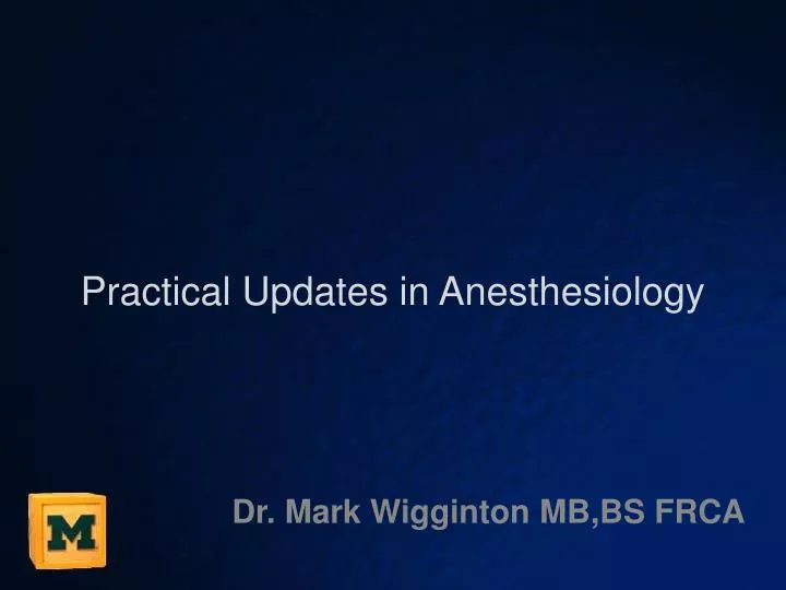 practical updates in anesthesiology