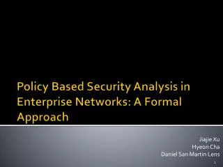 Policy Based Security Analysis in Enterprise Networks: A Formal Approach